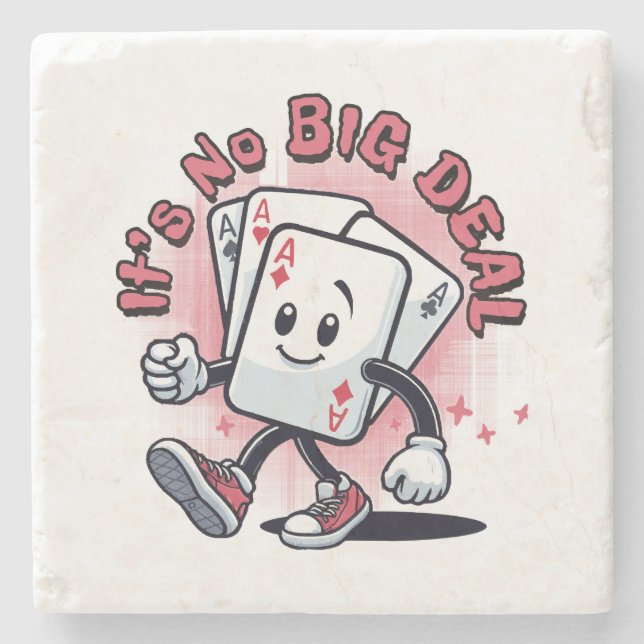 It's No Big Deal Stone Coaster (Front)