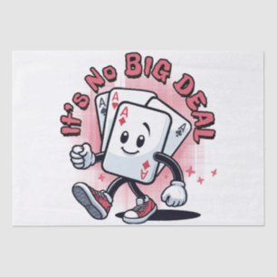 It's No Big Deal Tissue Paper