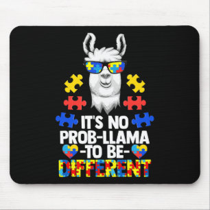 It's No Prob-llama To Be Different Autism Women Gi Mouse Pad