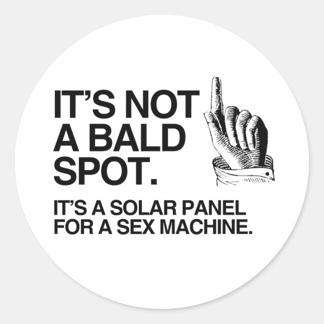 IT'S NOT A BALD SPOT CLASSIC ROUND STICKER (Front)