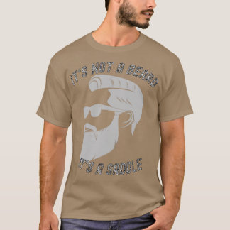 Its Not A Beard Its A Saddle Comical Design 1 T-Shirt