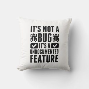 It's Not A Bug Cushion
