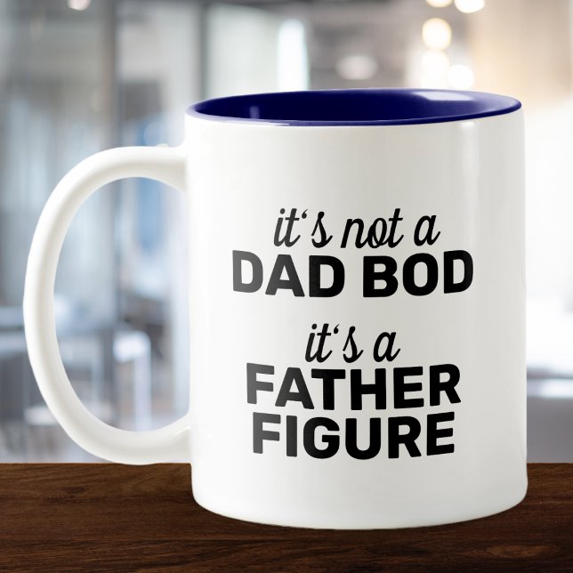 It's Not a Dad Bod, It's a Father Figure Funny Two-Tone Coffee Mug (Creator Uploaded)