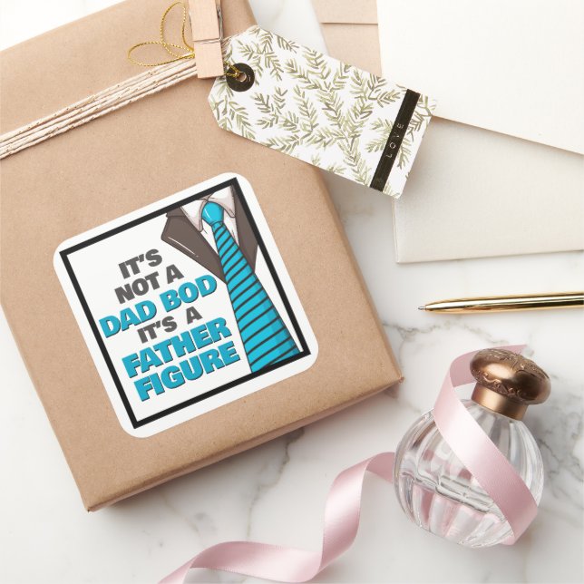 It's Not A Dad Bod It's A Father Figure Square Sticker (Gifting)