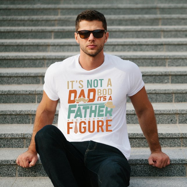It's not a dad bod T-Shirt (Creator Uploaded)