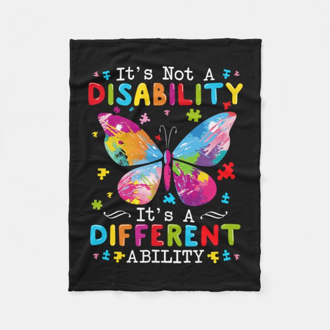 It's Not A Disability It's A Different Ability  Fleece Blanket (Front)