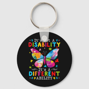 Its Not A Disability Its A Different Ability Key Ring