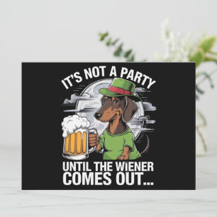 It's Not A Party Until Dachshund Irish Beer Wiener Invitation