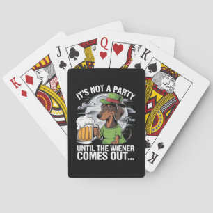 It's Not A Party Until Dachshund Irish Beer Wiener Playing Cards