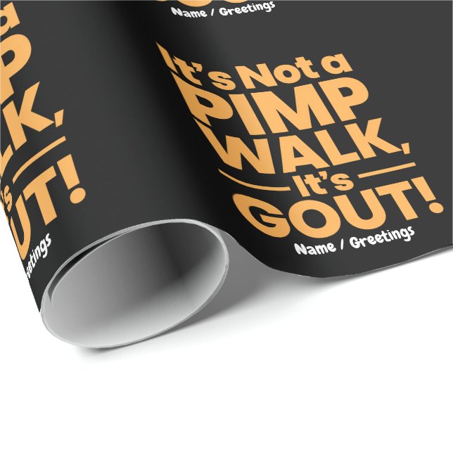  It's Not a Pimp Walk It's Gout Funny Joint Pain  Wrapping Paper (Roll Corner)