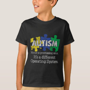 Its Not A Processing Error Autistic Kids Autism Aw T-Shirt