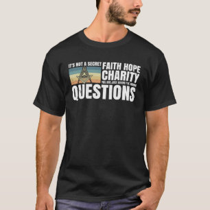 Its Not A Secret Masonic Master Square And Compass T-Shirt