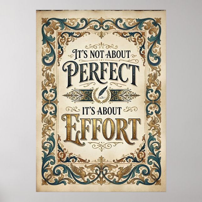 it's not about perfect its about effort poster (Front)