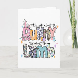 It's Not About The Bunny Christian Jesus Lamb Bibl Card