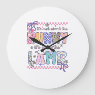 It's Not About The Bunny Christian Jesus Lamb Bibl Large Clock