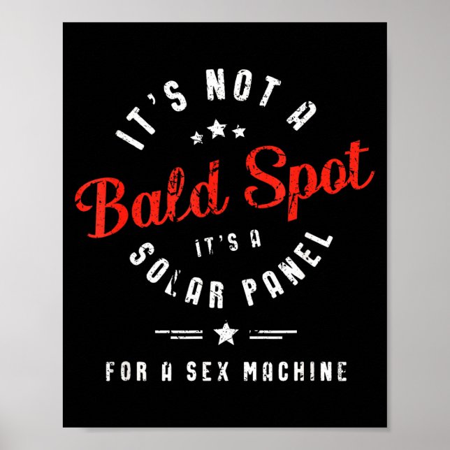 It's Not Bald Spot Solar Panel Poster (Front)