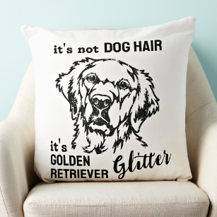 It's Not Dog Hair Golden Retriever Glitter Funny Cushion
