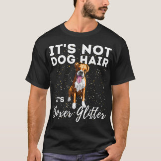 It's Not Dog Hair It's Boer Glitter German Boer Do T-Shirt
