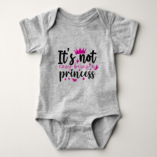 It's Not Easy Being A Princess Typography Baby Bodysuit (Front)