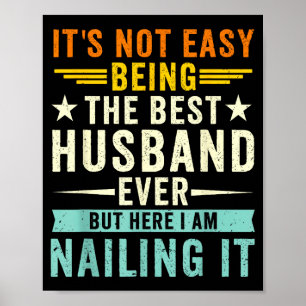 It's not easy being the husband funny husband wife poster
