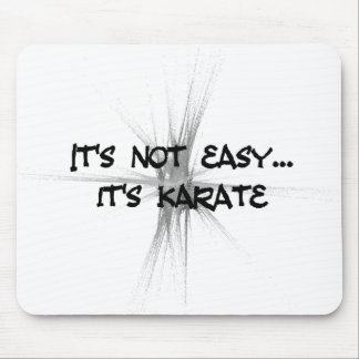 It's Not Easy - Karate Grey Mouse Pad