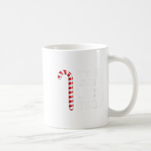 It's Not Going To Lick Itself Christmas Candy Cane Coffee Mug