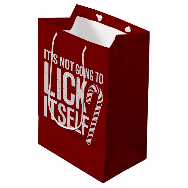 Its Not Going to Lick Itself Offensive Sarcastic  Medium Gift Bag (Front Angled)