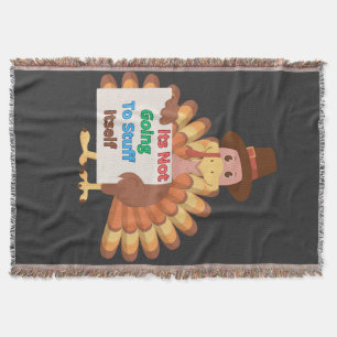 Its Not Going To Stuff Itself Throw Blanket