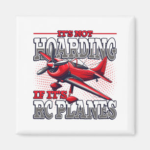 It's Not Hoarding If It's Rc Planes Comfort Colors Magnet