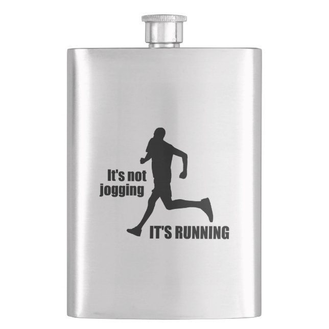 It's Not Jogging It's Running Hip Flask (Front)