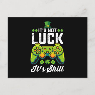It's Not Luck It's Skill Gaming St Patrick's Day Postcard