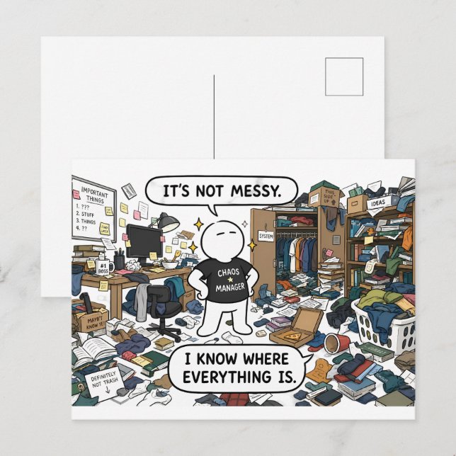 It's Not Messy, I Know Where Everything Is – Funny Postcard (Front/Back)
