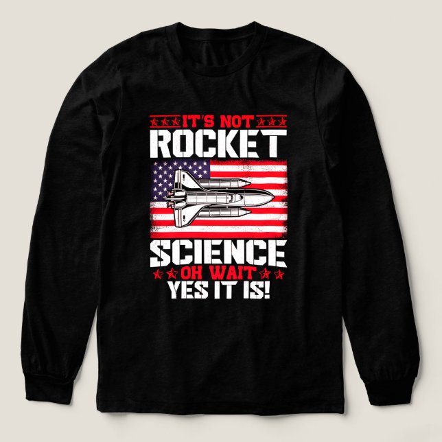 It's not rocket science oh wait Veterans Day  Tri-Blend Shirt (Design Front)