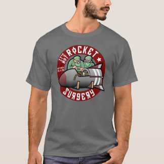 It's Not Rocket Surgery - T-Shirt