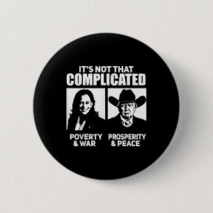 Its Not That Complicated Kamala Poverty & War 6 Cm Round Badge