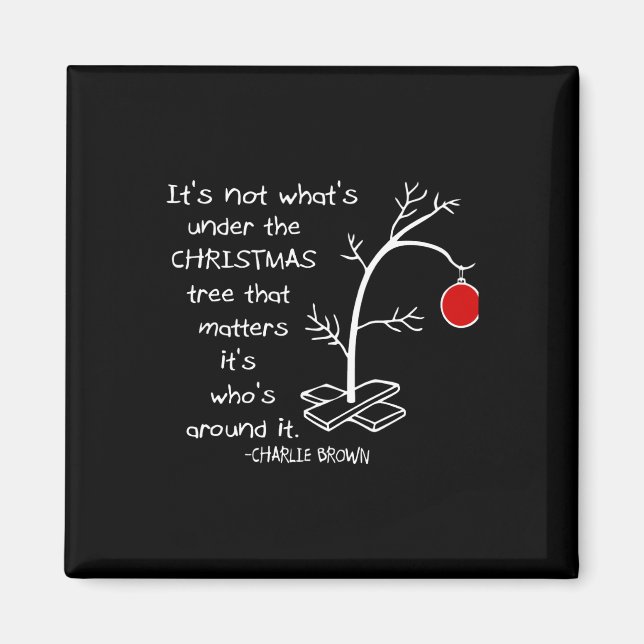 It's Not What's Under The Tree That S  Magnet (Front)