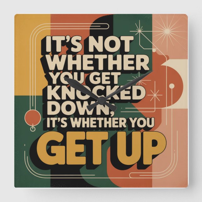 It's Not Whether You Get Knocked Down Square Wall Clock (Front)
