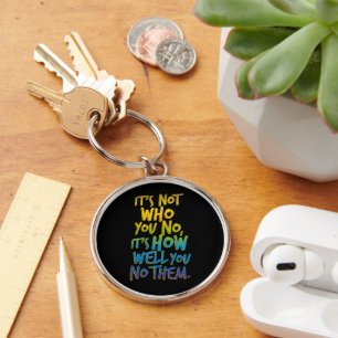 It's Not Who You No Black BG Key Ring