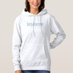 It's not you its your eyebrows hoodie