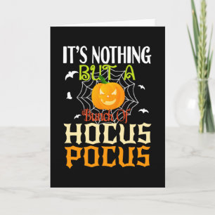 It's nothing but a bunch of Hocus Pocus Card