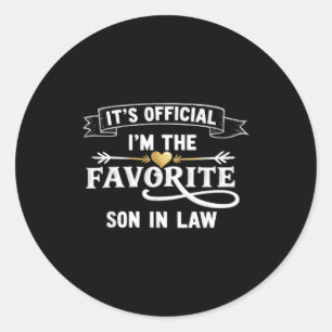 Its Official Im The Favorite-son In Law Gifts For  Classic Round Sticker