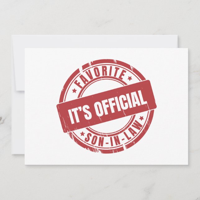 Its Official Im The Favorite Son In Law Invitation (Front)