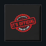 Its Official Im The Favorite Son In Law Mens Fathe Magnet<br><div class="desc">Its Official Im The Favorite Son In Law Mens Fathers Day</div>