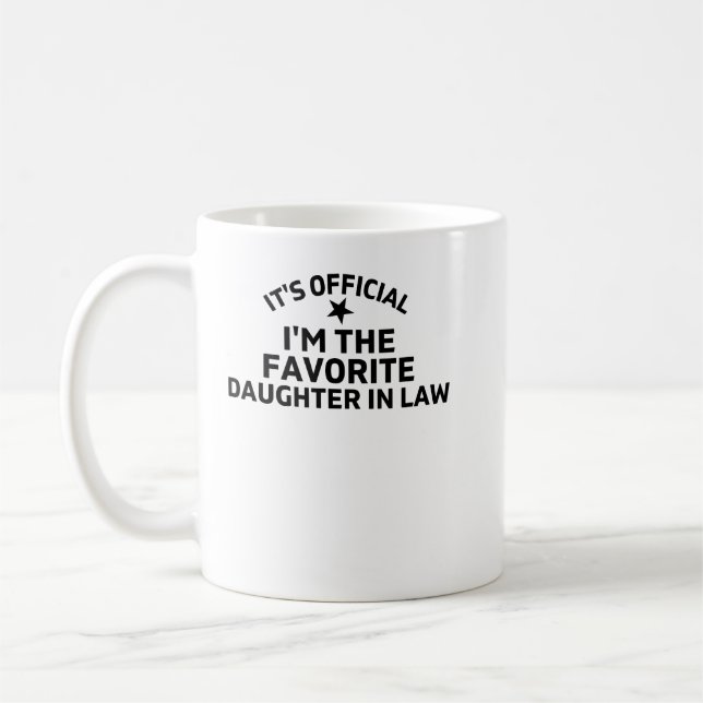 It's Official I'm The Favourite Daughter In Law Coffee Mug (Left)