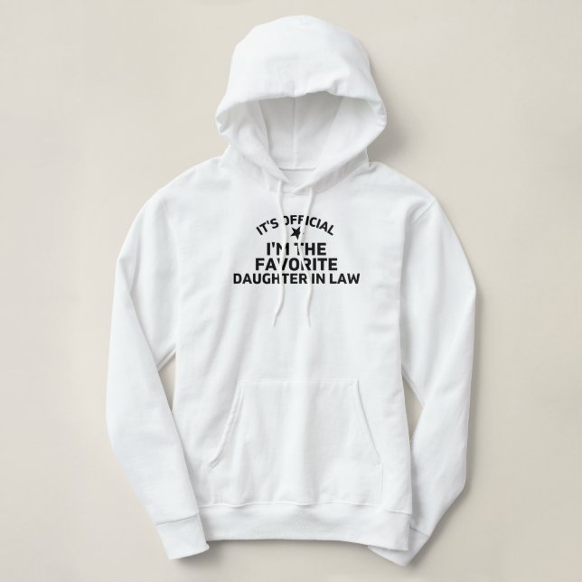 It's Official I'm The Favourite Daughter In Law Hoodie (Design Front)