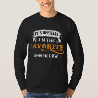 Its Official I'm The Favourite Son in Law Funny T-Shirt