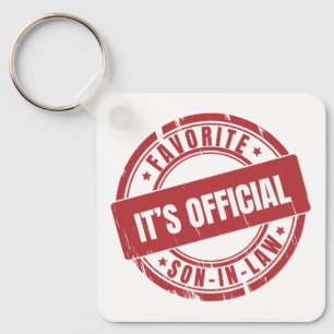 Its Official Im The Favourite Son In Law Key Ring