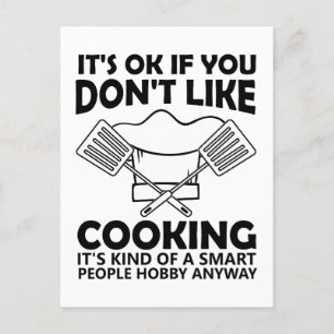 It's ok If You Don't Like cooking It's Kind Postcard