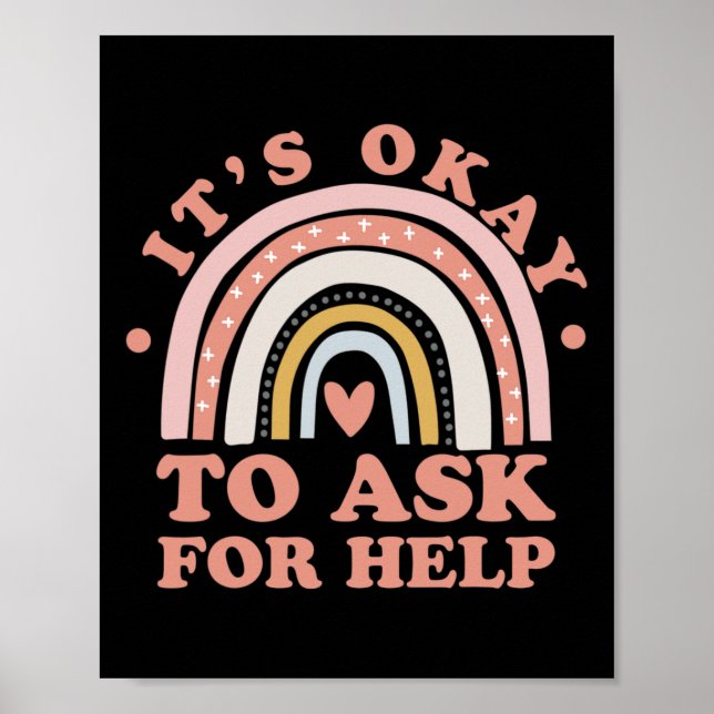It's Ok To Ask For Help - Mental Health  Poster (Front)