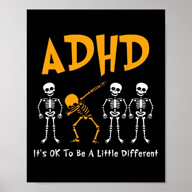 It's Ok To Be A Little Different Adhd Awareness Sk Poster (Front)